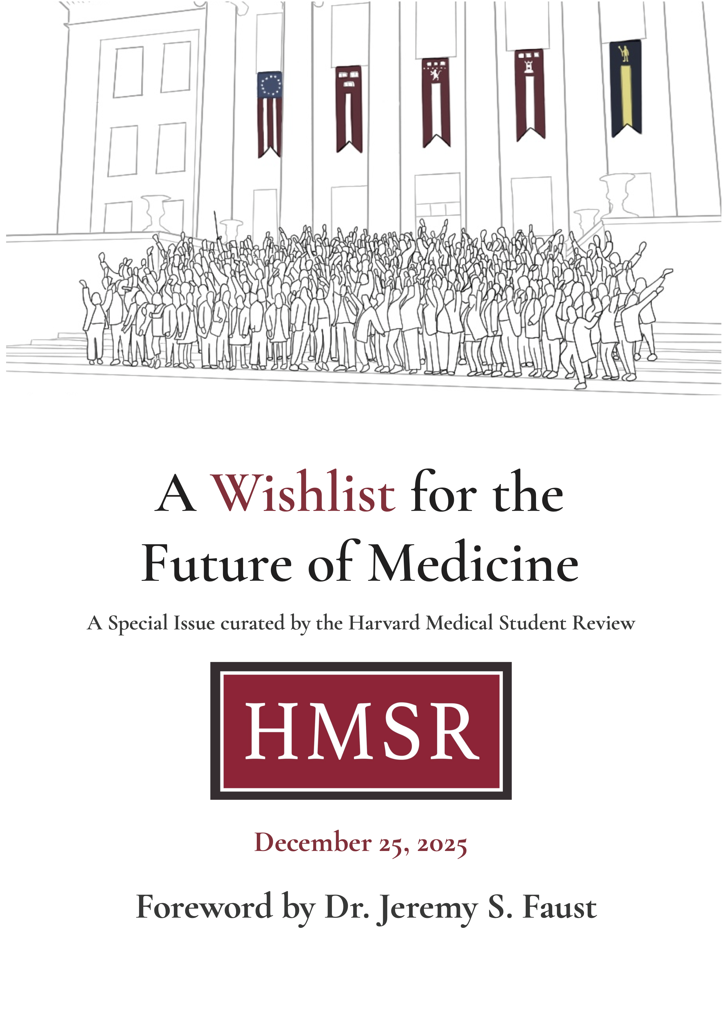 A Wishlist for the Future of Medicine